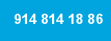 914 814 18 86 914 814 18 86